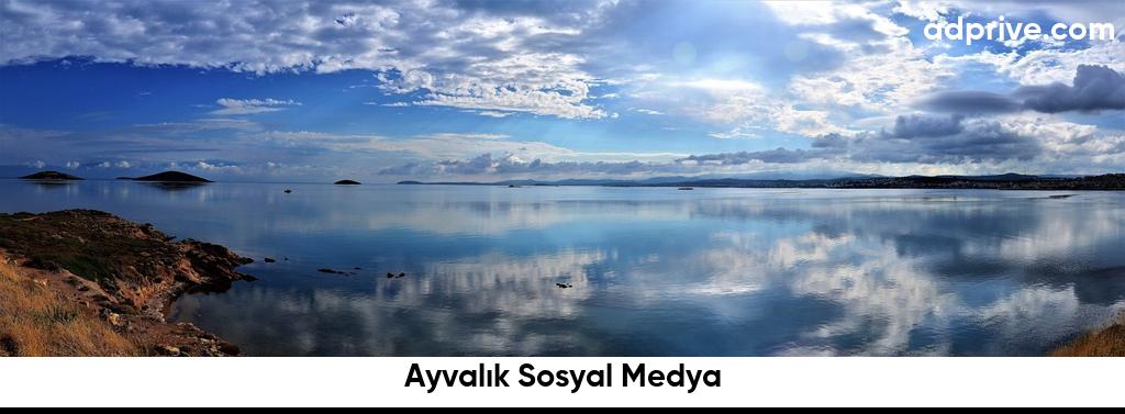 Ayvalık Sosyal Medya6