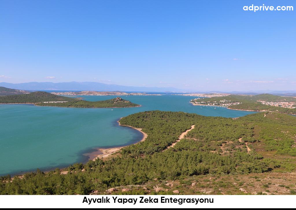 Ayvalık Yapay Zeka Entegrasyonu6