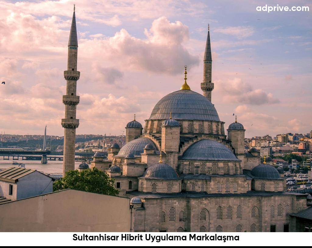 Sultanhisar Hibrit Uygulama Markalaşma6